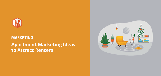 22 Online Apartment Marketing Ideas Guaranteed to Attract Renters